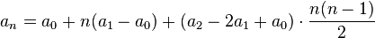 a_n=a_0+n(a_1-a_0)+(a_2-2a_1+a_0)\cdot\frac{n(n-1)}{2}